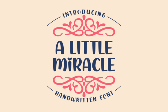 A Little Miracle Font Review: Handwritten Charm