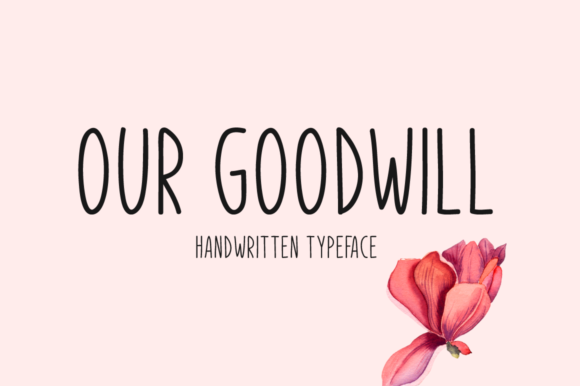 Our Goodwill: A Handwritten Font for Small Business Branding